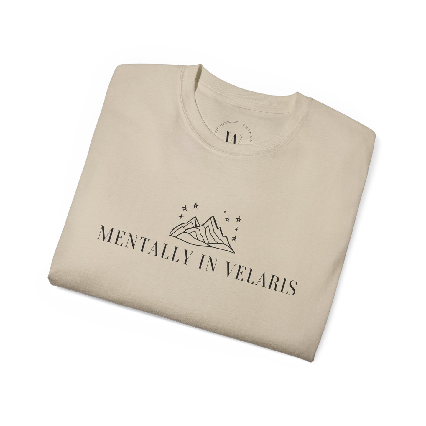 T-Shirt mit Spruch "Mentally in Velaris" WTHINGS - T-Shirt mit Spruch "Mentally in Velaris"