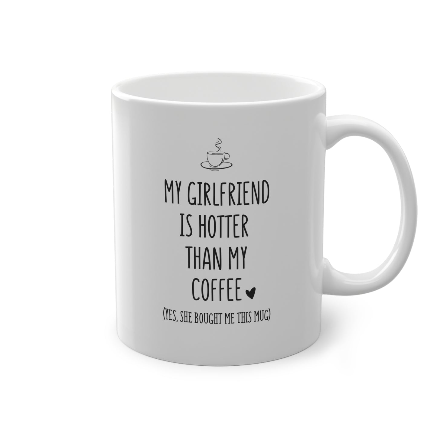Lustige Tasse für den Freund „Meine Freundin ist heisser als mein Kaffee“ WTHINGS - Lustige Tasse für den Freund „Meine Freundin ist heisser als mein Kaffee“