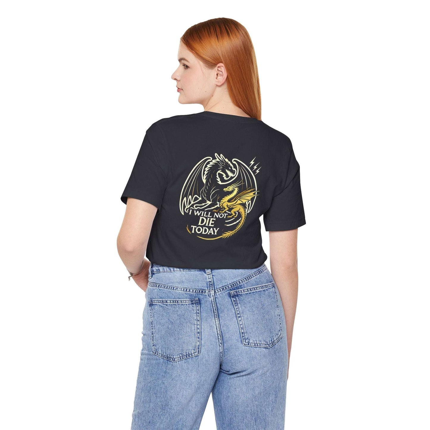 T-Shirt Tairn und Andarna "I will not die today" WTHINGS - T-Shirt Tairn und Andarna "I will not die today"