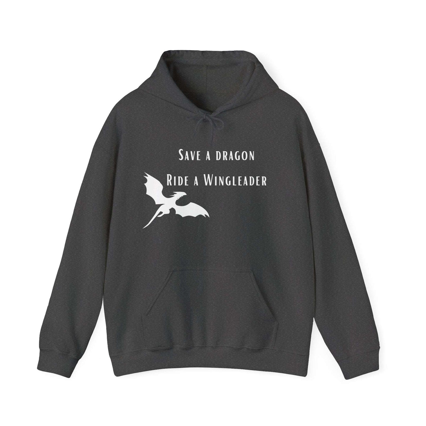 Hoodie "Save a dragon ride a wingleader" WTHINGS - Hoodie "Save a dragon ride a wingleader"