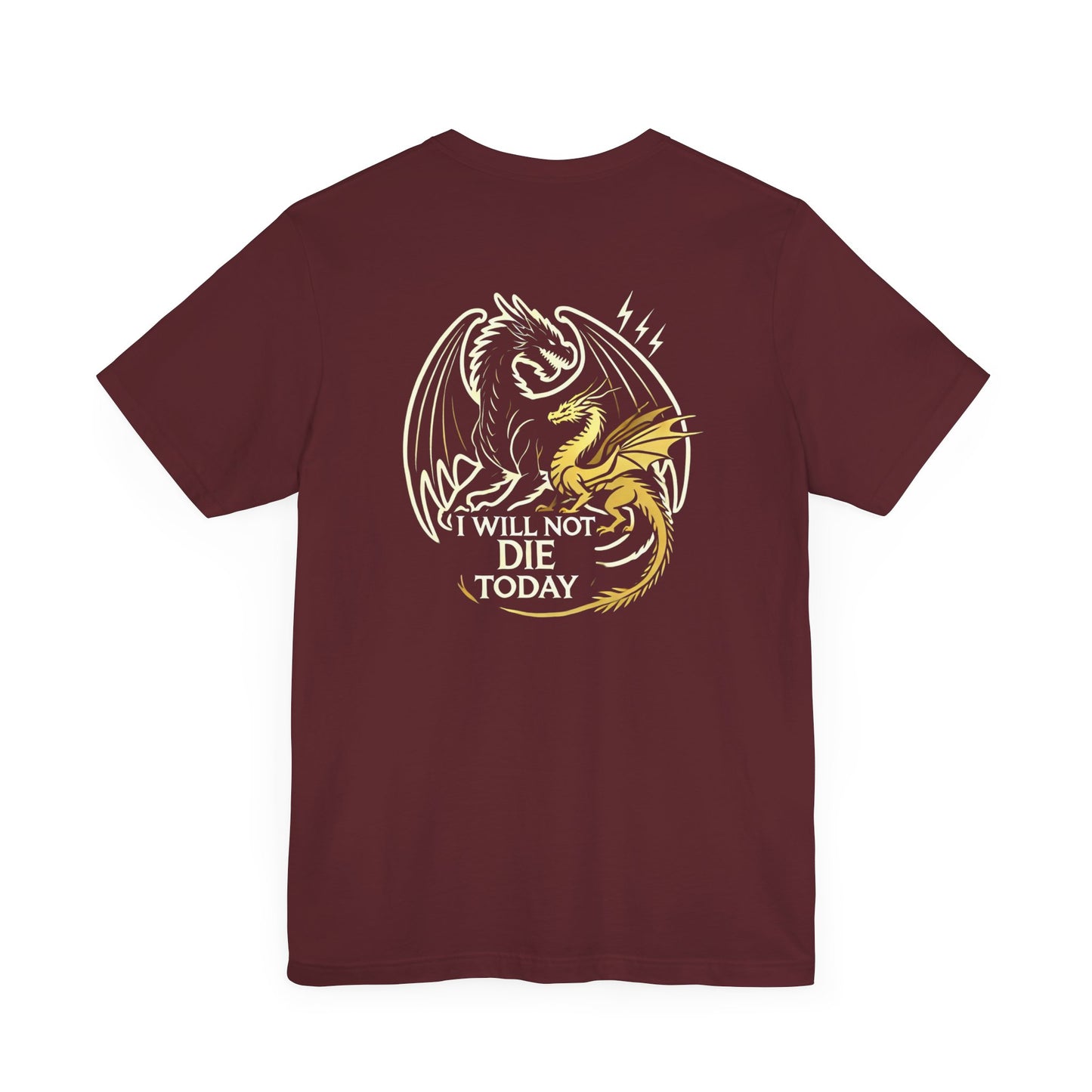 T-Shirt Tairn und Andarna "I will not die today" WTHINGS - T-Shirt Tairn und Andarna "I will not die today"