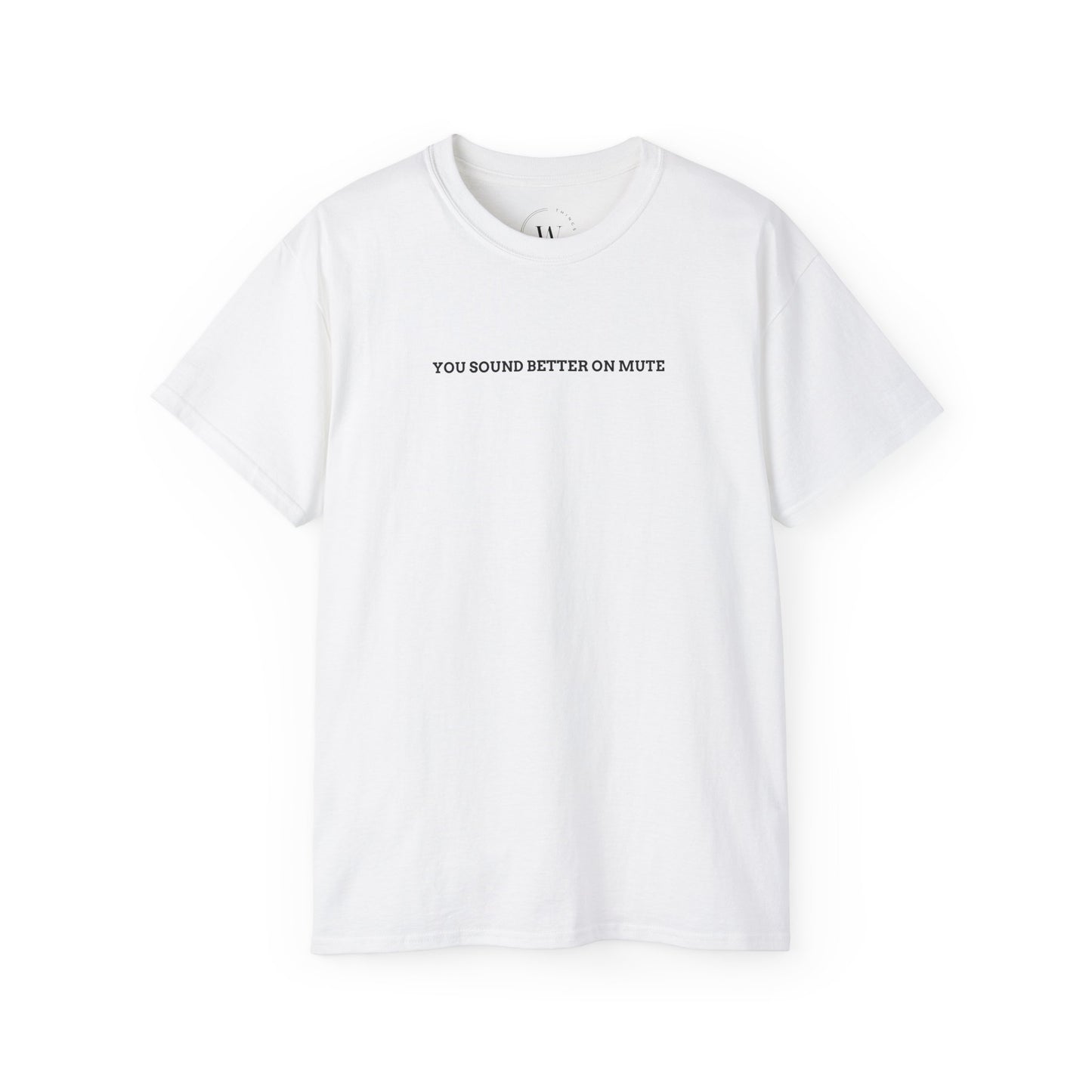 You Sound Better on Mute T-Shirt | Lustiges Sarkastisches Tee | Witziges Statement Shirt | Anti-Drama Vibes WTHINGS - You Sound Better on Mute T-Shirt | Lustiges Sarkastisches Tee | Witziges Statement Shirt | Anti-Drama Vibes