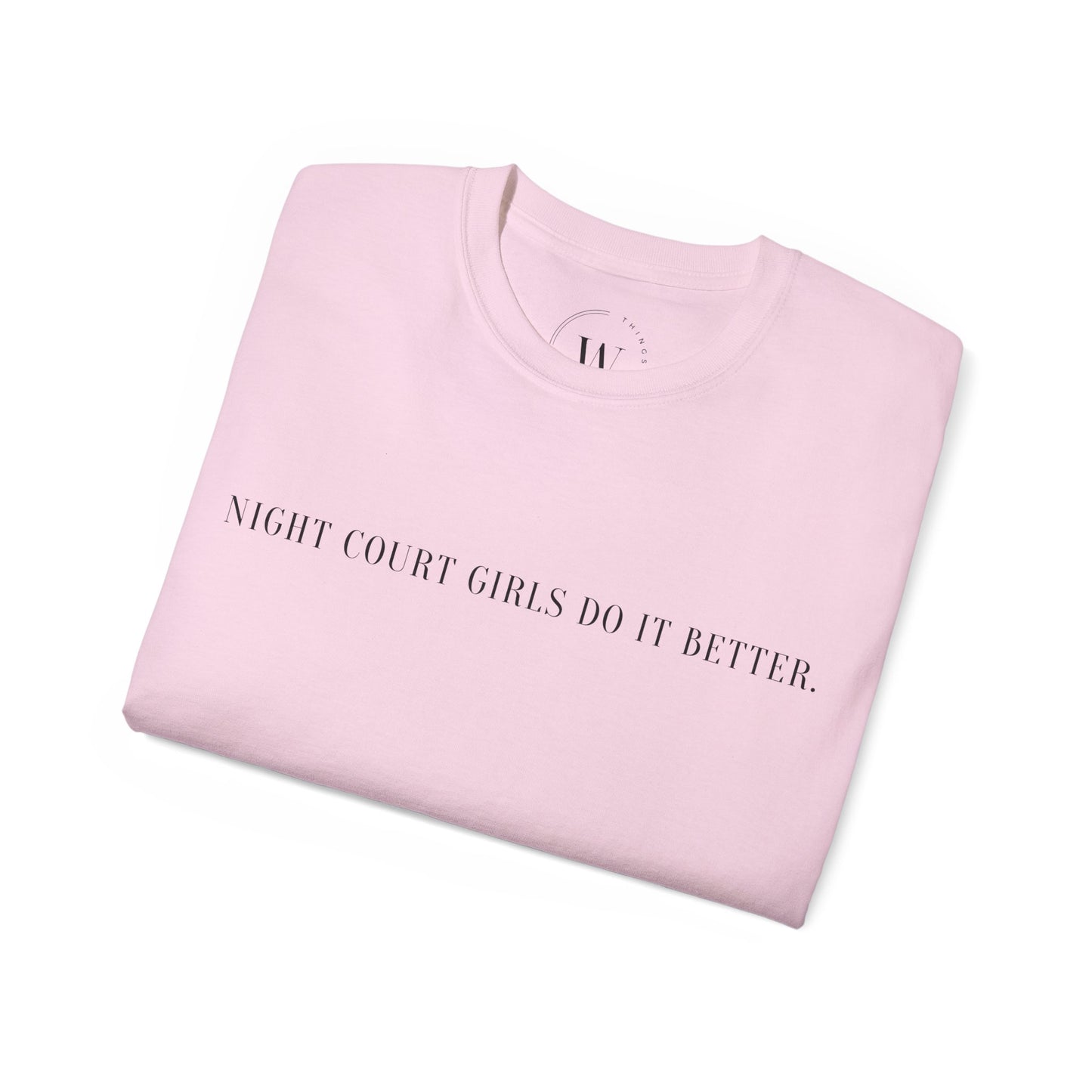 T-Shirt mit Spruch "Night Court Girls Do It Better" WTHINGS - T-Shirt mit Spruch "Night Court Girls Do It Better"