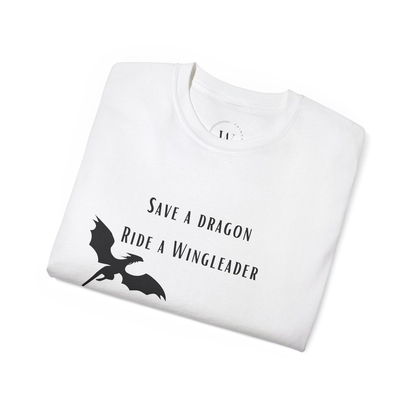 Save a Dragon Ride a Wingleader T-Shirt | Xaden Riorson | Fourth Wing, Iron Flame, Onyx Storm Fans | Romantasy Tee | Book Boyfriend WTHINGS - Save a Dragon Ride a Wingleader T-Shirt | Xaden Riorson | Fourth Wing, Iron Flame, Onyx Storm Fans | Romantasy Tee | Book Boyfriend