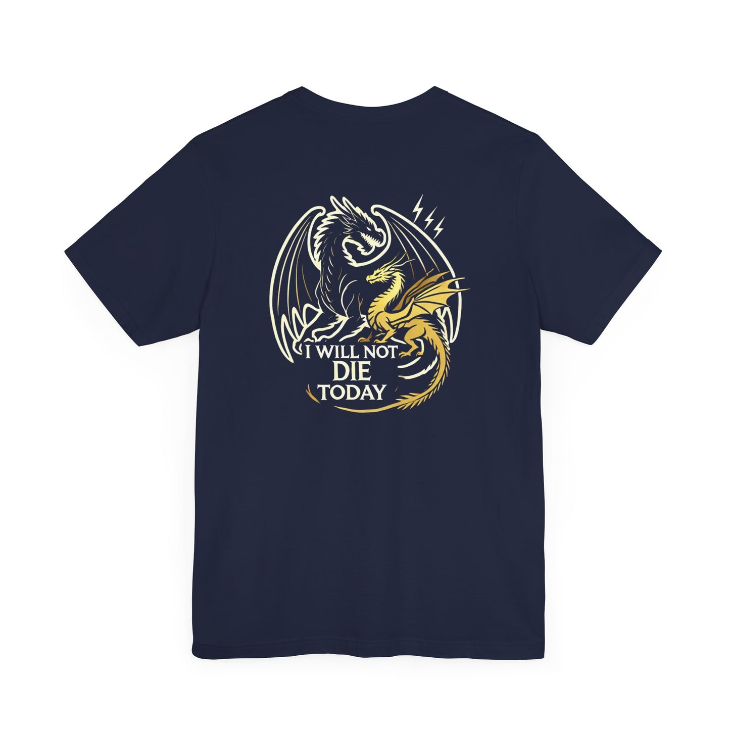 T-Shirt Tairn und Andarna "I will not die today" WTHINGS - T-Shirt Tairn und Andarna "I will not die today"