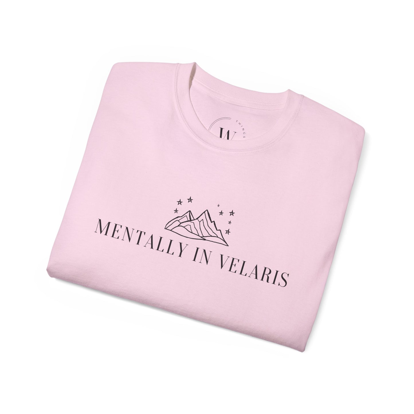 WTHINGS - T-Shirt mit Spruch "Mentally in Velaris"