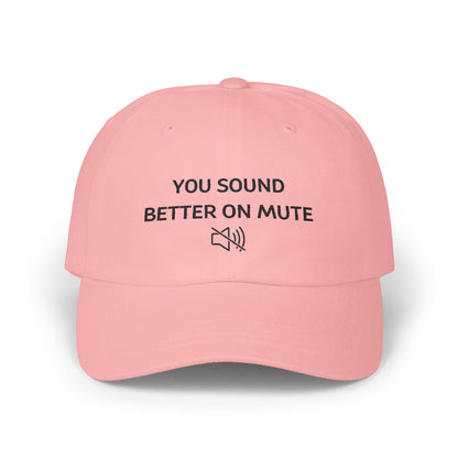 Cap mit Spruch "You sound better on mute"