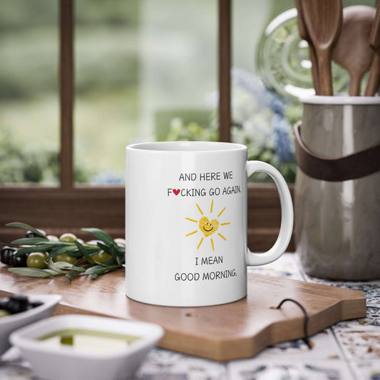 WTHINGS - Tasse mit Spruch "And here we f*cking go again"