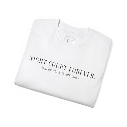 T-Shirt "Night Court Forever"