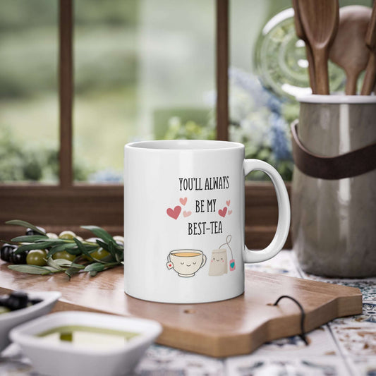 WTHINGS - You will Always Be My Best-Tea Mug | Cute Friendship Gift, Tea Lover Cup, Best Friend Present, Funny Pun Mug for Tea Drinkers