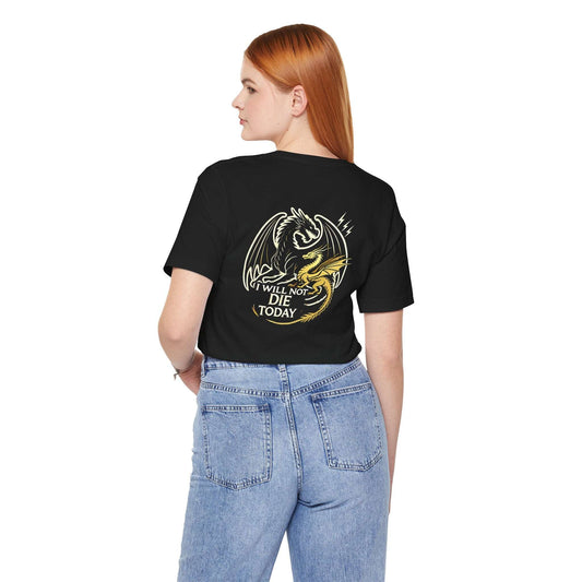 WTHINGS - T-Shirt Tairn und Andarna "I will not die today"