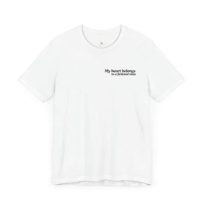 My Heart Belongs to a Fictional Man Funny Book Lover T-Shirt | Romance & Fantasy Bookish Tee | Book Boyfriend Aesthetic