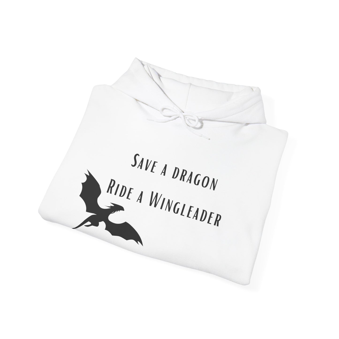 WTHINGS - Hoodie "Save a dragon ride a wingleader"