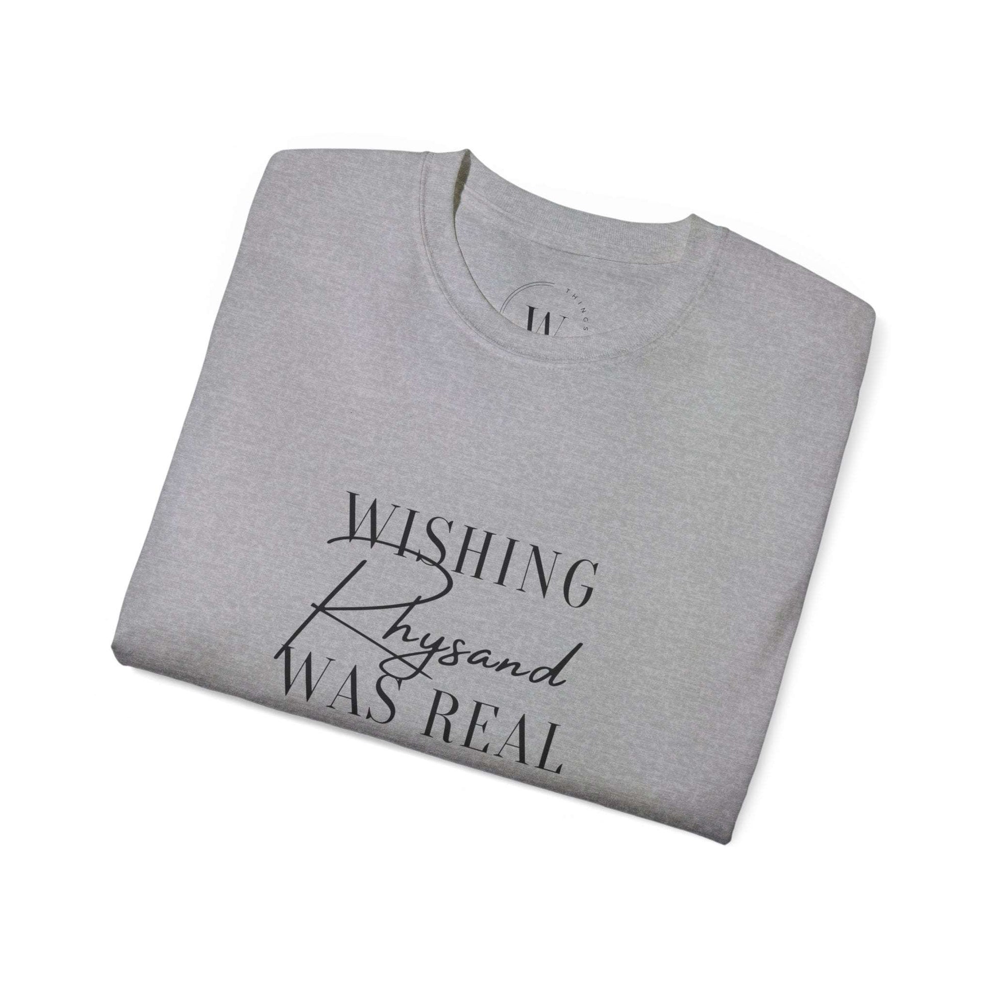 T-Shirt mit Spruch "Wishing Rhysand was real"