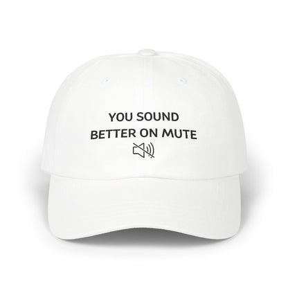 Cap mit Spruch "You sound better on mute"