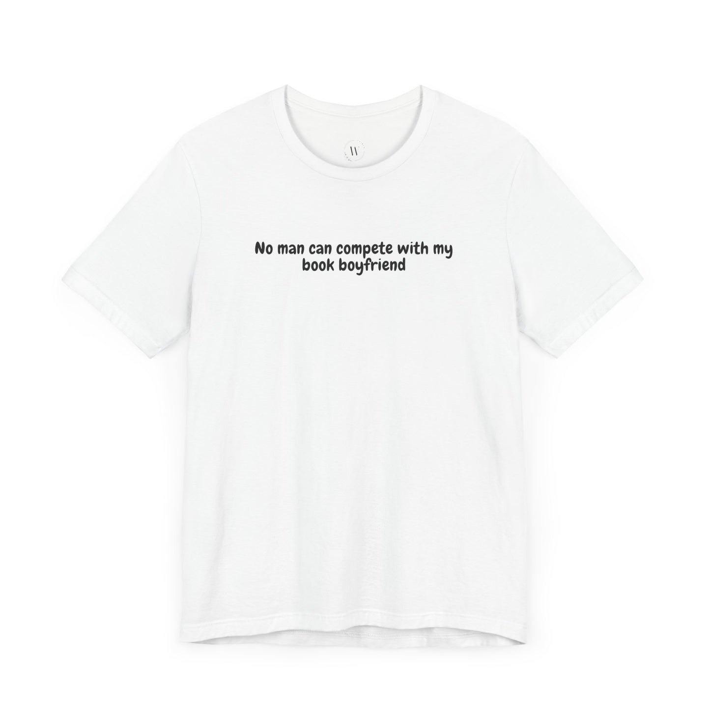 WTHINGS - No Man Can Compete with My Book Boyfriend Funny Bookish T-Shirt | Romance & Fantasy Reader Tee | Book Lover Gift