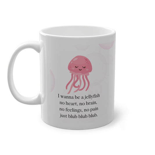 Lustige Tasse – „I wanna be a Jellyfish“