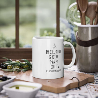Lustige Tasse für den Freund  „Meine Freundin ist heisser als mein Kaffee“