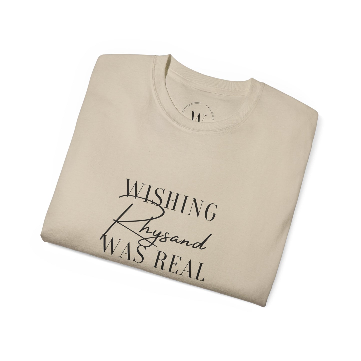 WTHINGS - T-Shirt mit Spruch "Wishing Rhysand was real"