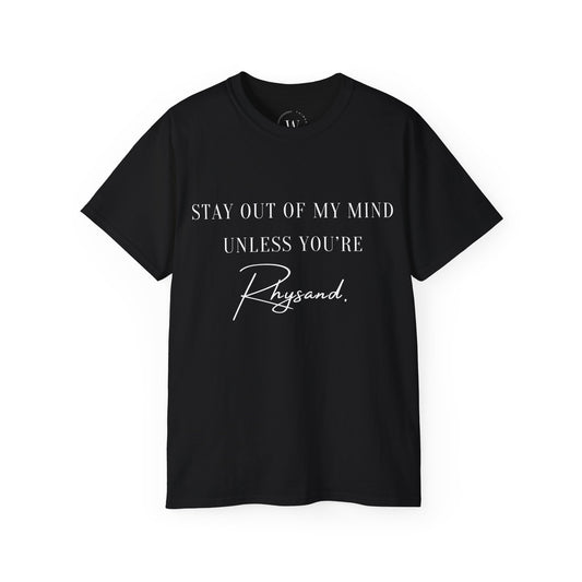 Bleib aus meinem Kopf, es sei denn, du bist Rhysand | Buchliebhaber Fantasy T-Shirt | ACOTAR Romantasy Shirt | Book Boyfriend Tee | Velaris Lover Shirt