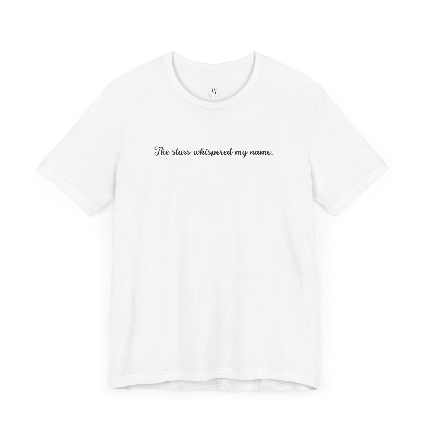 WTHINGS - The Stars Whispered My Name Shirt - ACOTAR Inspired Tee - Fantasy Book Lover Shirt - Celestial Aesthetic Gift - Rhysand Starfall T-Shirt