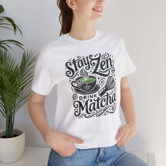 WTHINGS - T-Shirt Stay Zen Drink Matcha