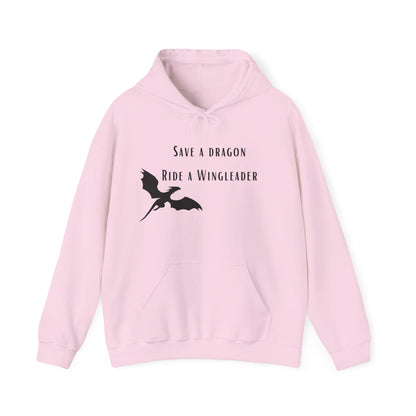 Hoodie "Save a dragon ride a wingleader"
